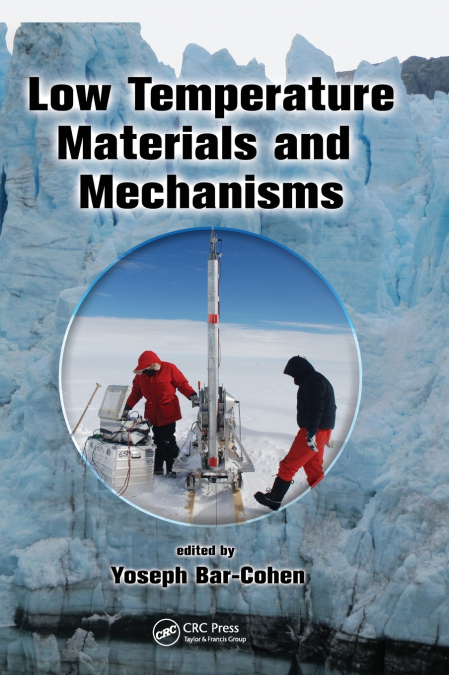 LOW TEMPERATURE MATERIALS AND MECHANISMS