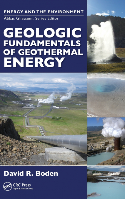 GEOLOGIC FUNDAMENTALS OF GEOTHERMAL ENERGY