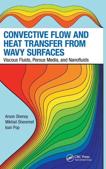 CONVECTIVE FLOW AND HEAT TRANSFER FROM WAVY SURFACES