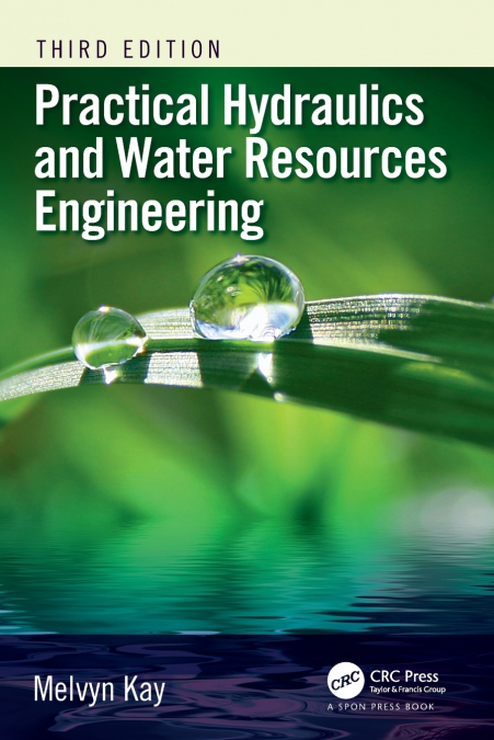 PRACTICAL HYDRAULICS AND WATER RESOURCES ENGINEERING