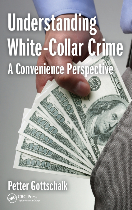 UNDERSTANDING WHITE-COLLAR CRIME
