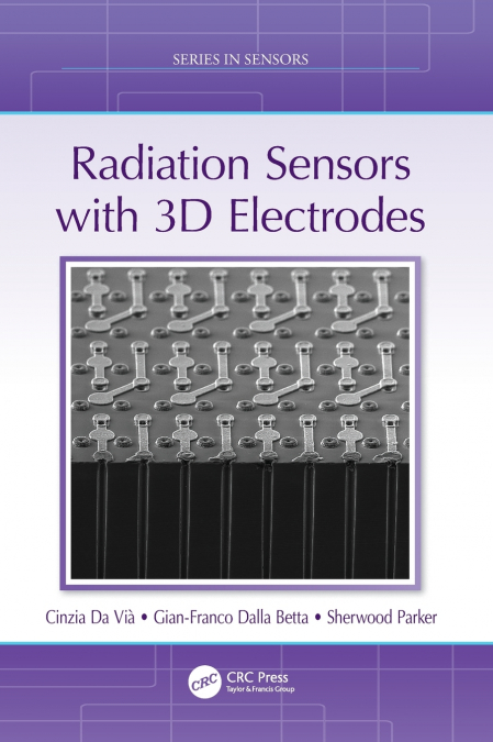 RADIATION SENSORS WITH 3D ELECTRODES