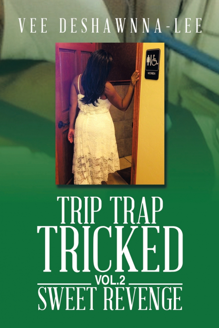 TRIP TRAP TRICKED