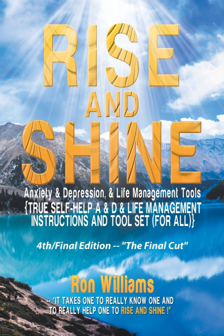RISE AND SHINE ANXIETY & DEPRESSION, & LIFE MANAGEMENT TOOLS