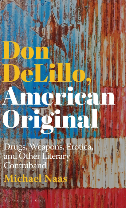 DON DELILLO, AMERICAN ORIGINAL
