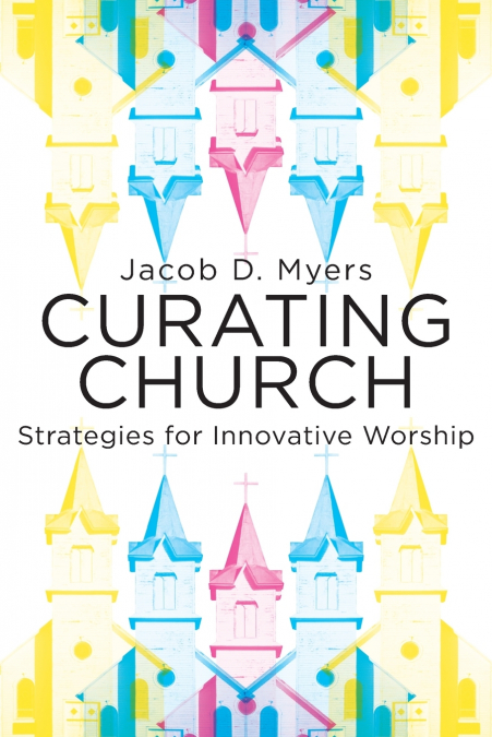 CURATING CHURCH