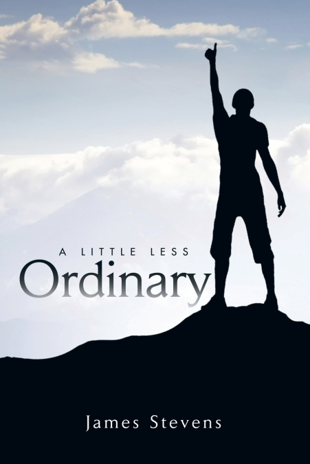 A LITTLE LESS ORDINARY