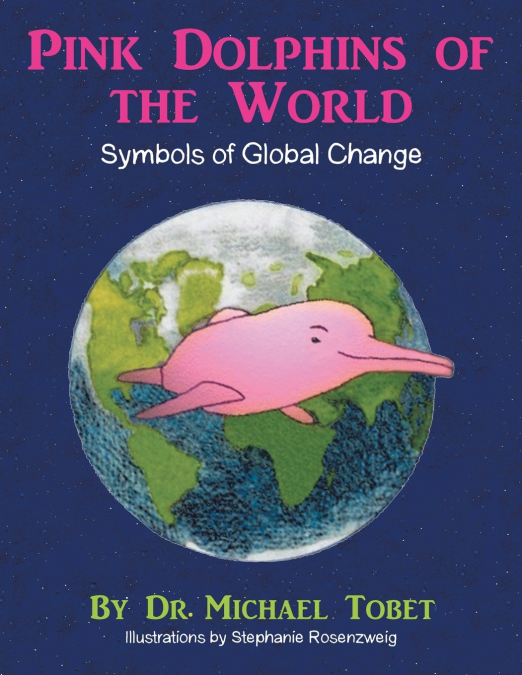 PINK DOLPHINS OF THE WORLD