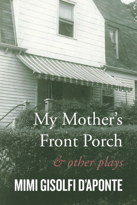 MY MOTHER?S FRONT PORCH