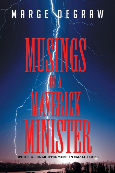 MUSINGS OF A MAVERICK MINISTER