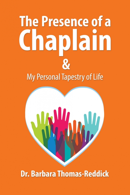 THE PRESENCE OF A CHAPLAIN