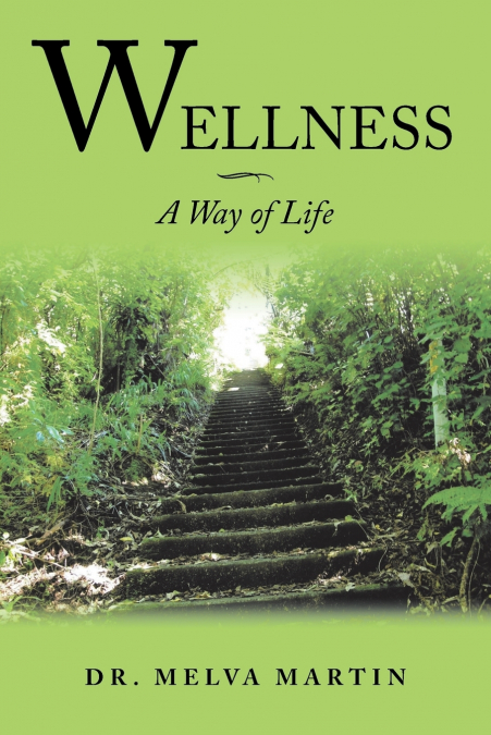 WELLNESS-A WAY OF LIFE