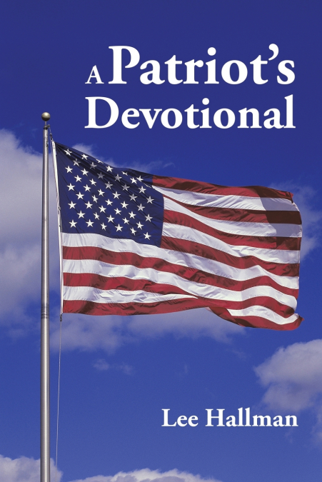 A PATRIOT?S DEVOTIONAL