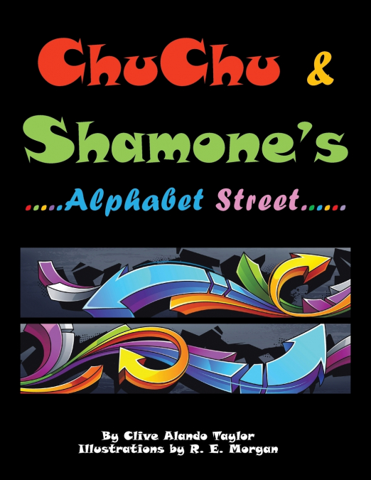 CHU CHU & SHAMONE?S ALPHABET STREET