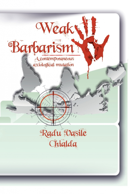 WEAK BARBARISM