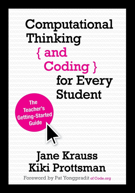 COMPUTATIONAL THINKING AND CODING FOR EVERY STUDENT