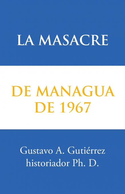 LA MASACRE DE MANAGUA DE 1967