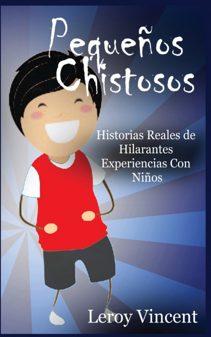 PEQUE�OS CHISTOSOS (SPANISH EDITION)