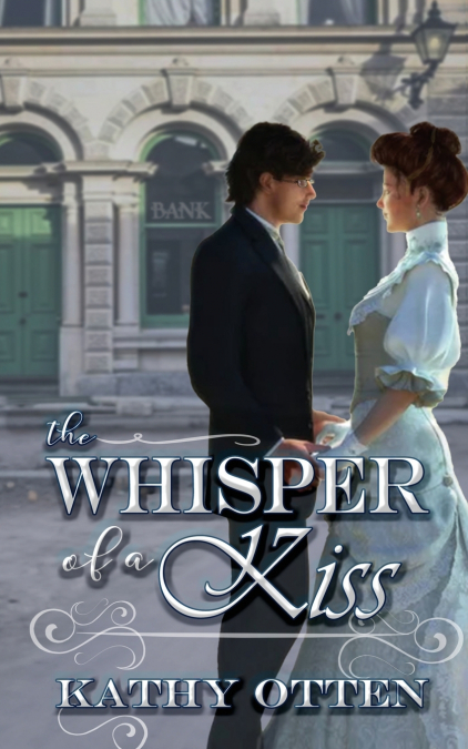 THE WHISPER OF A KISS