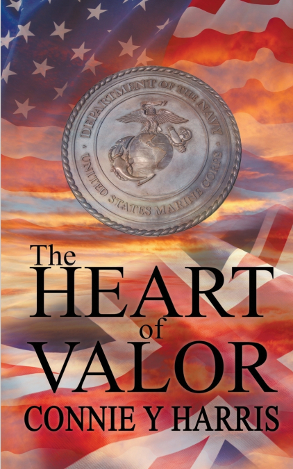 THE HEART OF VALOR