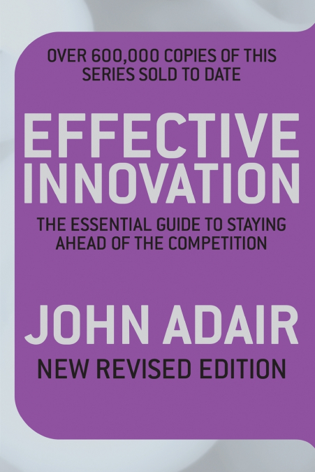 EFFECTIVE INNOVATION REVISED EDITION