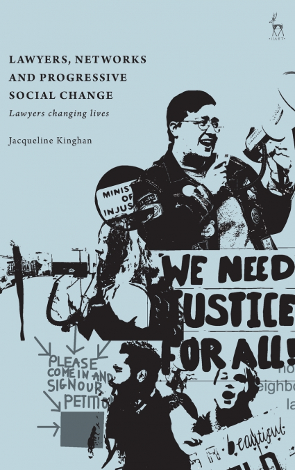 LAWYERS, NETWORKS AND PROGRESSIVE SOCIAL CHANGE