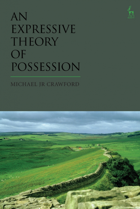 AN EXPRESSIVE THEORY OF POSSESSION