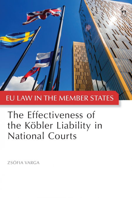 THE EFFECTIVENESS OF THE KOBLER LIABILITY IN NATIONAL COURTS