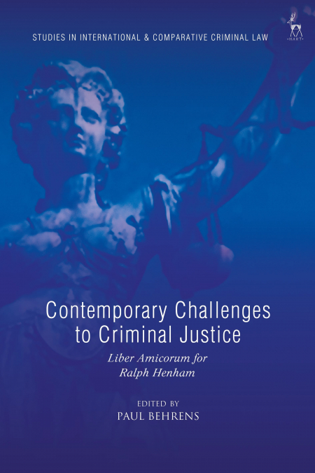 CONTEMPORARY CHALLENGES TO CRIMINAL JUSTICE
