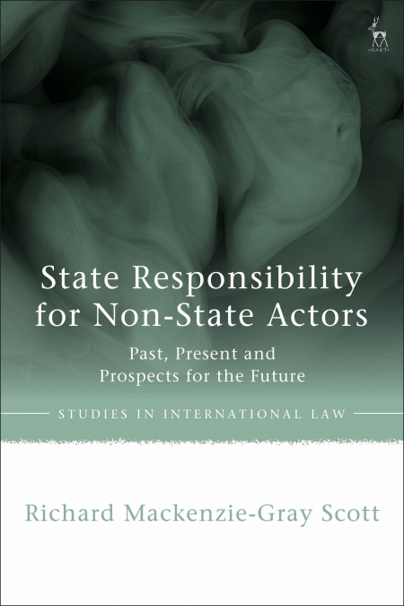 STATE RESPONSIBILITY FOR NON-STATE ACTORS