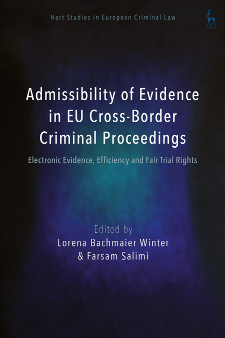 ADMISSIBILITY OF EVIDENCE IN EU CROSS-BORDER CRIMINAL PROCEE