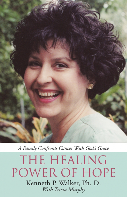 THE HEALING POWER OF HOPE