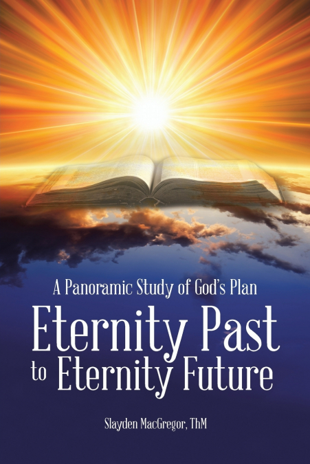 A PANORAMIC STUDY OF GOD?S PLAN