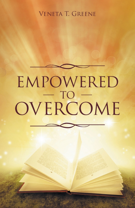 EMPOWERED TO OVERCOME