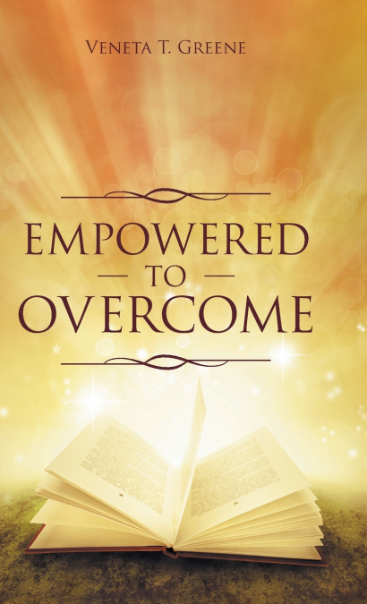 EMPOWERED TO OVERCOME