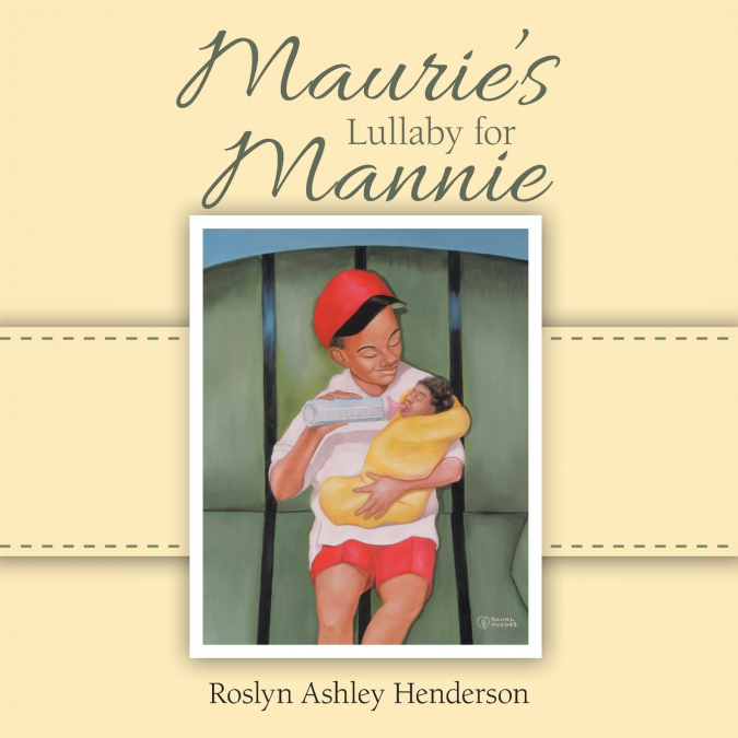 MAURIE?S LULLABY FOR MANNIE