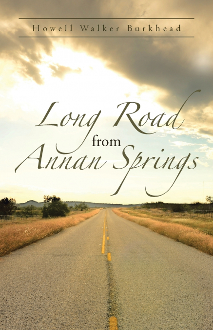 LONG ROAD FROM ANNAN SPRINGS