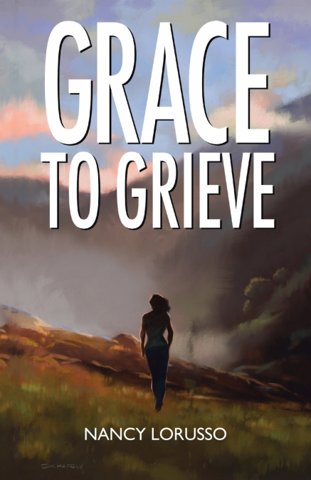 GRACE TO GRIEVE
