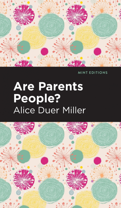ARE PARENTS PEOPLE?
