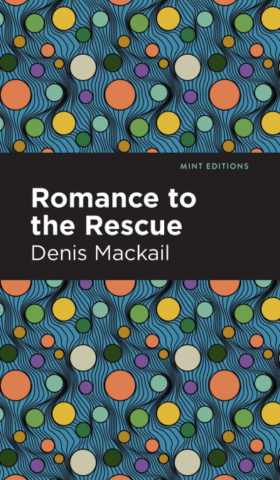 ROMANCE TO THE RESCUE