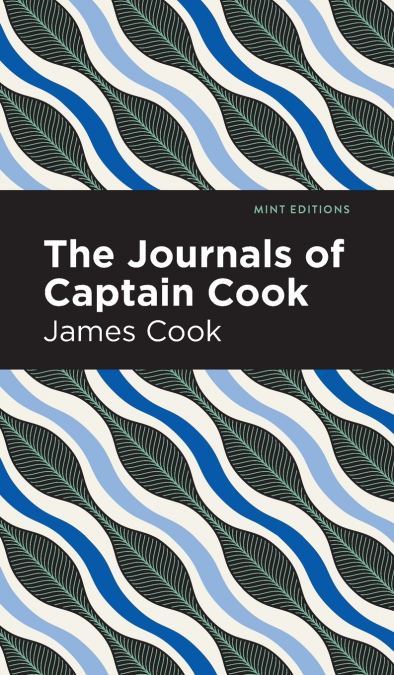 THE JOURNALS OF CAPTAIN COOK
