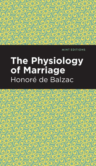 THE PHYSIOLOGY OF MARRIAGE
