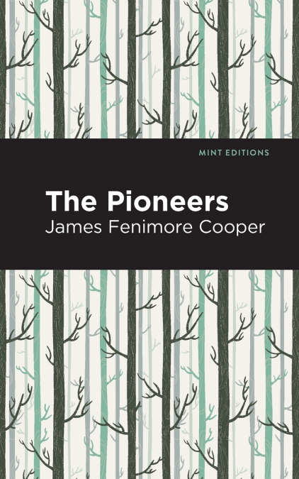 THE PIONEERS
