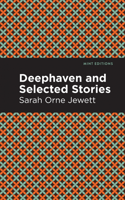 DEEPHAVEN AND SELECTED STORIES