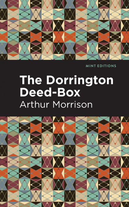THE DORRINGTON DEED-BOX