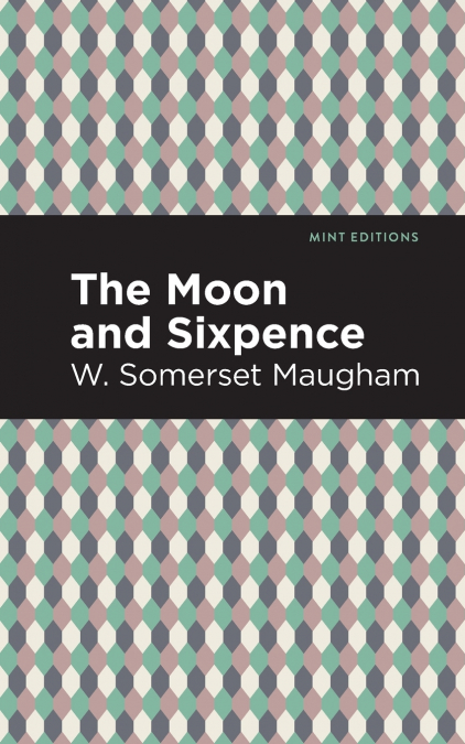 THE MOON AND SIXPENCE