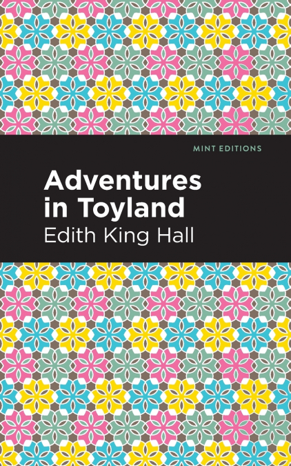 ADVENTURES IN TOYLAND, WHAT THE MARIONETTE TOLD MOLLY