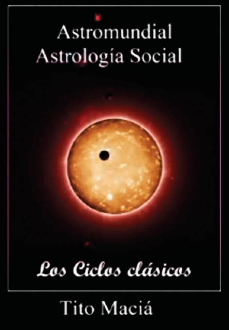 ASTROMUNDIAL/LOS CICLOS CLASICOS