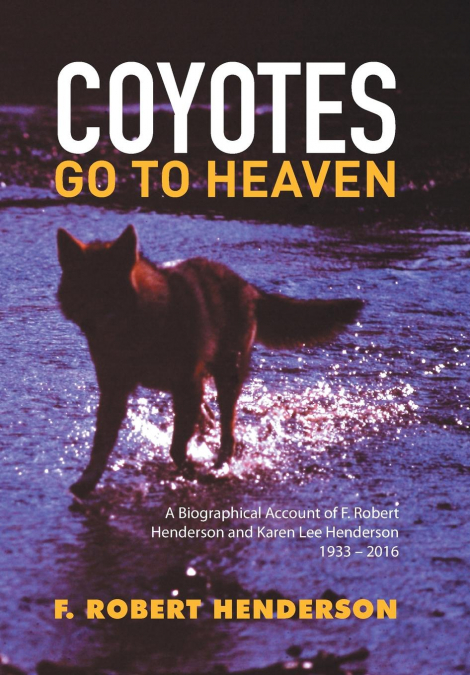 COYOTES GO TO HEAVEN