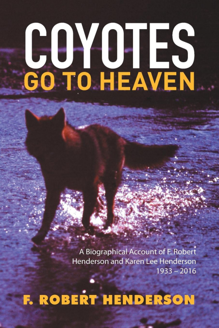 COYOTES GO TO HEAVEN